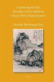 Considering the End: Mortality in Early Medieval Chinese Poetic Representation