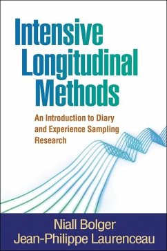 Intensive Longitudinal Methods - Bolger, Niall; Laurenceau, Jean-Philippe