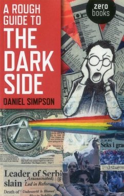 A Rough Guide to the Dark Side - Simpson, Daniel