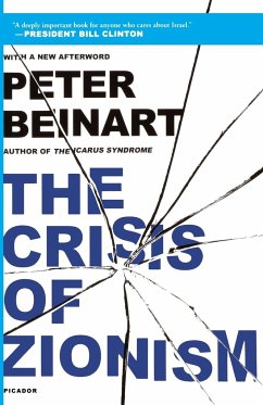 Crisis of Zionism - Beinart, Peter