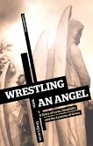 Wrestling with an Angel