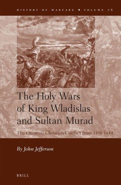 The Holy Wars of King Wladislas and Sultan Murad - Jefferson, John