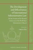 The Development and Effectiveness of International Administrative Law: On the Occasion of the Thirtieth Anniversary of the World Bank Administrative T