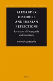 Alexander Histories and Iranian Reflections