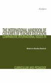 The International Handbook of Cultures of Teacher Education: Comparative International Issues in Curriculum and Pedagogy