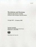 Resolutions and Decisions Adopted by the General Assembly During Its Tenth Emergency Special Session, Supplement No. 1, 24 April 1997 to January 2009