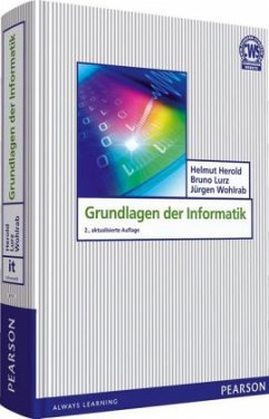 Grundlagen der Informatik - Herold, Helmut; Lurz, Bruno; Wohlrab, Jürgen