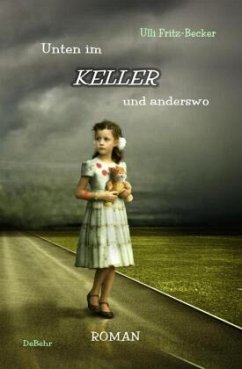 Cover Unten im KELLER und anderswo - Roman