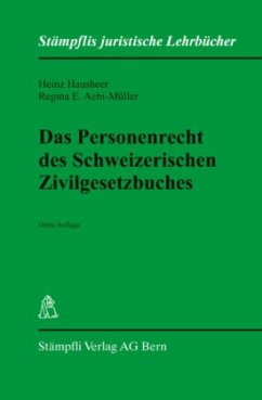 Das Personenrecht des Schweizerischen Zivilgesetzbuches - Hausheer, Heinz;Aebi-Müller, Regina