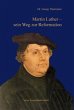Martin Luther - sein Weg zur Reformation - Bild 1