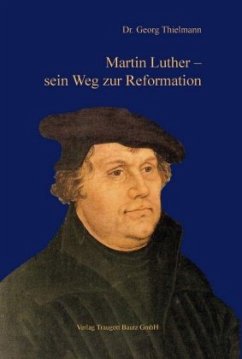 Cover Martin Luther - sein Weg zur Reformation