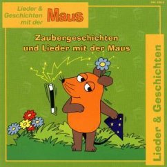 Zaubergeschichten und Lieder Zaubergeschichten und Lieder