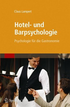 Hotel- und Barpsychologie - Lampert, Claus