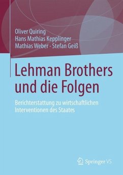 Lehman Brothers und die Folgen - Quiring, Oliver;Kepplinger, Hans Mathias;Weber, Mathias