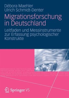 Migrationsforschung in Deutschland - Maehler, Débora;Schmidt-Denter, Ulrich