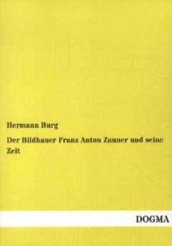 Der Bildhauer Franz Anton Zauner und seine Zeit