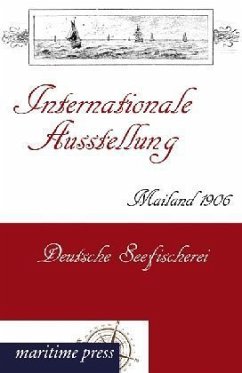 Internationale Ausstellung Mailand 1906: Deutsche Seefischerei