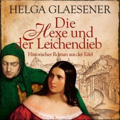Die Hexe und der Leichendieb - Glaesener, Helga