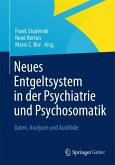 Neues Entgeltsystem in der Psychiatrie und Psychosomatik