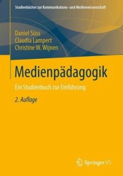 Medienpädagogik - Süss, Daniel; Lampert, Claudia; Wijnen, Christine W.