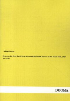 Reise um die Erde durch Nord-Asien und die beiden Oceane in den Jahre 1828, 1829 und 1830