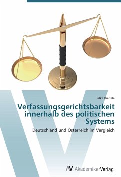 Verfassungsgerichtsbarkeit innerhalb des politischen Systems - Kienzle, Silke