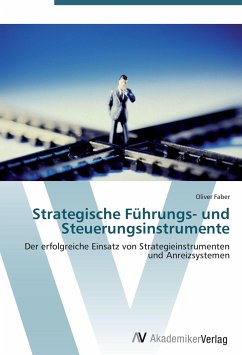 Strategische Führungs- und Steuerungsinstrumente - Faber, Oliver