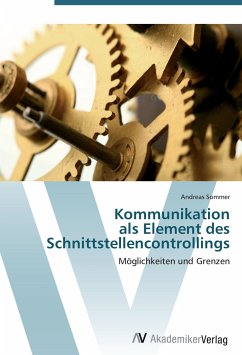 Kommunikation als Element des Schnittstellencontrollings - Sommer, Andreas