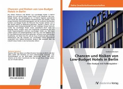 Chancen und Risiken von Low-Budget Hotels in Berlin