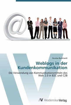 Weblogs in der Kundenkommunikation - Burkhardt, Nicolas