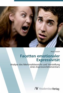 Facetten emotionaler Expressivität - Tausch, Anja