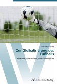 Zur Globalisierung des Fußballs