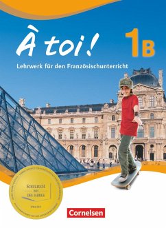 À toi! 1B Schülerbuch - Héloury, Michèle;Jorißen, Catherine;Mann-Grabowski, Catherine