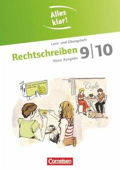 Alles klar! Deutsch. Sekundarstufe I 9./10. Schuljahr. Rechtschreiben - Rusnok, Toka-Lena;Dauth, Alexandra