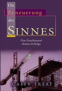 Die Erneuerung des Sinnes