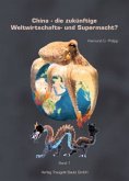 China - die zukünftige Weltwirtschafts- und Supermacht?, 2 Teile