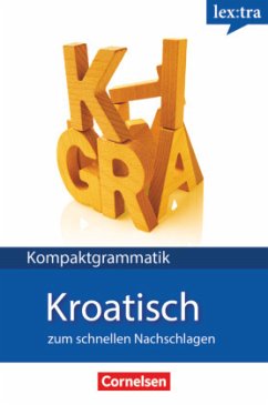 Lextra - Kroatisch - Kompaktgrammatik - A1-B1 - Thiede, Tina