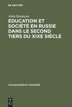 Education et société en Russie dans le second tiers du XIXe siècle - Besançon, Alain