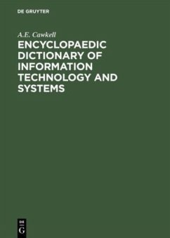 Encyclopaedic Dictionary of Information Technology and Systems - Cawkell, A. E.