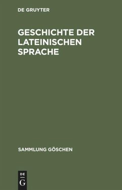 Geschichte der lateinischen Sprache - Stolz, Friedrich;Debrunner, Albert