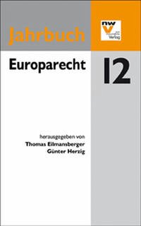 Europarecht - Eilmansberger, Thomas Prof. Dr. und Herzig, Günter Prof. Dr.