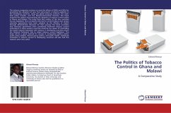 The Politics of Tobacco Control in Ghana and Malawi - Brenya, Edward