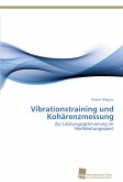 Vibrationstraining und Kohärenzmessung