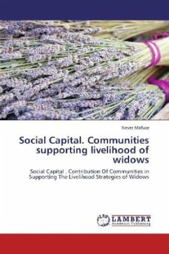 Social Capital. Communities supporting livelihood of widows - Mafuse, Never