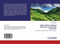 Information Seeking Behavoir of Forestry Scientists - Ahmad, Shehzad;Ahmad, Sajjad