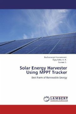 Solar Energy Harvester Using MPPT Tracker - Kunamneni, Rachananjali;Vijay Babu, A. R.;Suman, S.