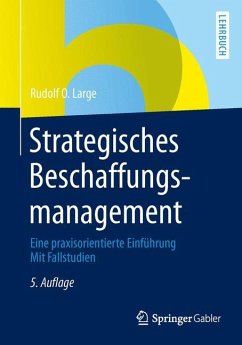 Strategisches Beschaffungsmanagement - Large, Rudolf O.