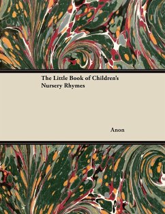 The Little Book of Children's Nursery Rhymes - Anon