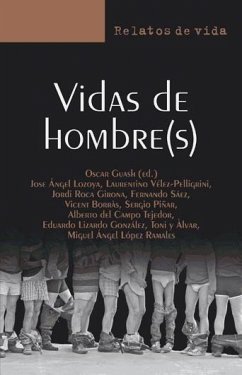 Vidas de hombre (s)