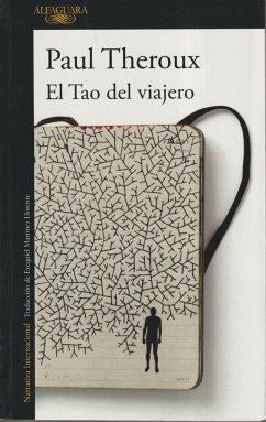 El tao del viajero - Theroux, Paul